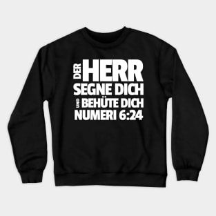 Numbers 6-24 Lord Bless You Keep You German Crewneck Sweatshirt